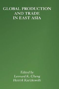 portada global production and trade in east asia (in English)