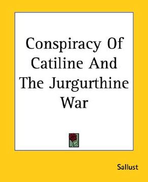 portada conspiracy of catiline and the jurgurthine war