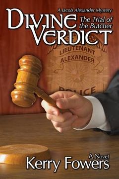 portada Divine Verdict: The Trial of The Butcher (en Inglés)