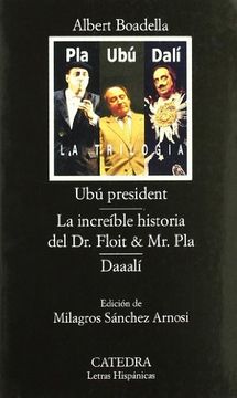 portada Ubu President, O, Los Ultimos Dias de Pompeya: La Increible Historia del Dr. Floit & Mr. Pla; Daaali