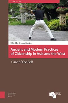 portada Ancient and Modern Practices of Citizenship in Asia and the West: Care of the Self (en Inglés)