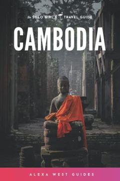 portada Cambodia: The Solo Girl's Travel Guide 