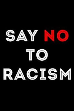 portada Say No to Racism (en Inglés)