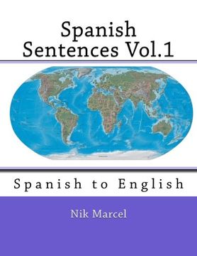 portada Spanish Sentences Vol.1: Spanish to English (Volume 1)