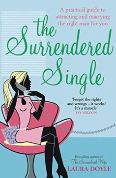 portada Surrendered Single: A Practical Guide to Attracting and Marrying the Right man for you (en Inglés)