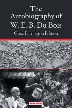 portada The Autobiography of W. E. B. Du Bois: Great Barrington Edition (in English)