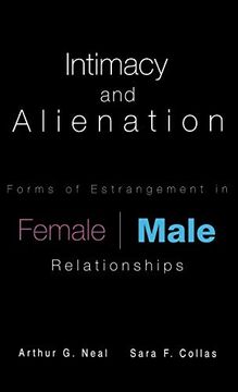 portada Intimacy and Alienation: Forms of Estrangement in Female/Male Relationships (en Inglés)