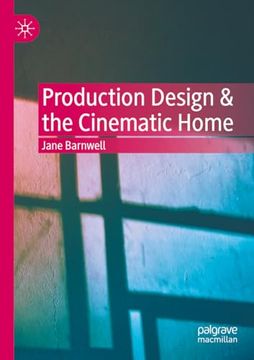 portada Production Design & the Cinematic Home (en Inglés)