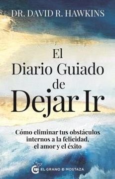 portada EL DIARIO GUIADO DE DEJAR IR (in Spanish)