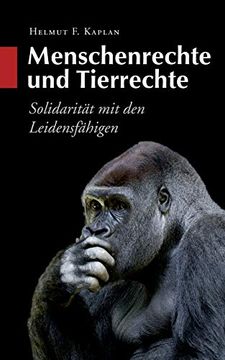 portada Menschenrechte und Tierrechte: Solidarität mit den Leidensfähigen (in German)