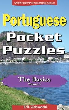 portada Portuguese Pocket Puzzles - The Basics - Volume 3: A collection of puzzles and quizzes to aid your language learning (in Portuguese)