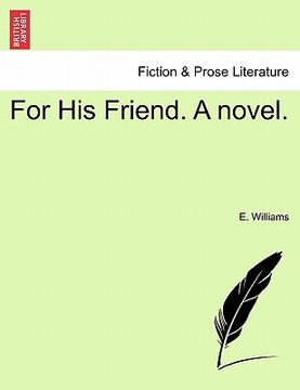 portada for his friend. a novel. (en Inglés)