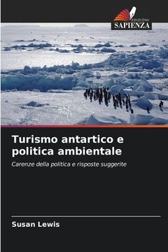 portada Turismo antartico e politica ambientale (in Italian)