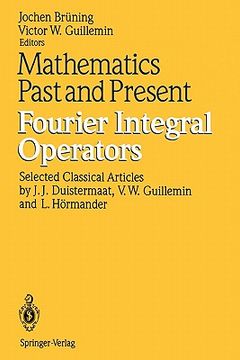 portada mathematics past and present: fourier integral operators (en Inglés)