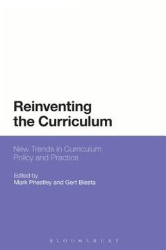 portada reinventing the curriculum: new trends in curriculum policy and practice (en Inglés)