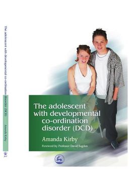 portada The Adolescent With Developmental Co-Ordination Disorder (Dcd)