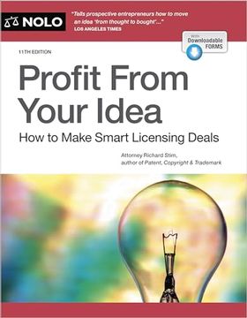 portada Profit From Your Idea: How to Make Smart Licensing Deals (in English)
