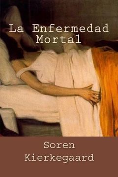 portada La Enfermedad Mortal (in Spanish)