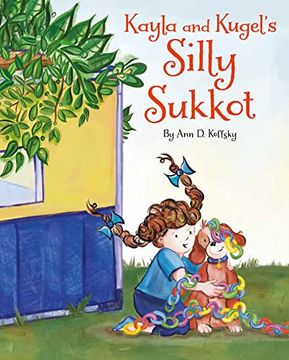 portada Kayla and Kugel's Silly Sukkot 