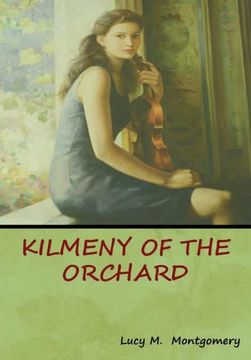 portada Kilmeny of the Orchard 