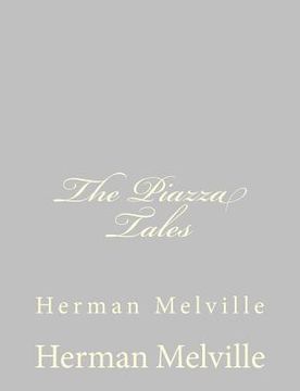 portada The Piazza Tales: Herman Melville (en Inglés)