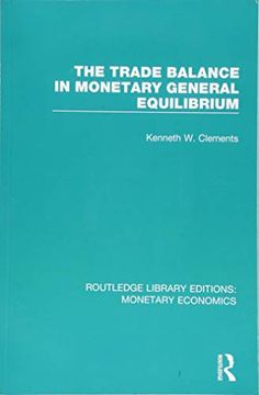 portada The Trade Balance in Monetary General Equilibrium (in English)