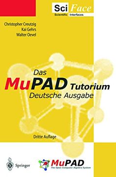 portada Das Mupad Tutorium: Deutsche Ausgabe (en Alemán)