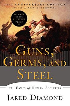 portada Guns, Germs, and Steel: The Fates of Human Societies (en Inglés)