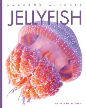 portada Jellyfish (Amazing Animals) 