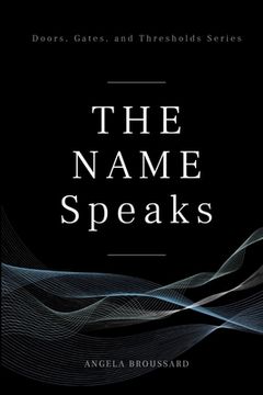 portada The Name Speaks (en Inglés)