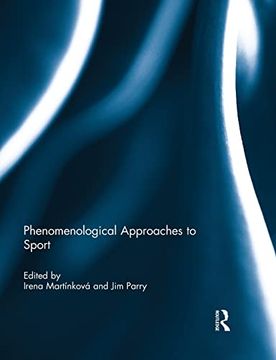 portada Phenomenological Approaches to Sport (Ethics and Sport) (in English)