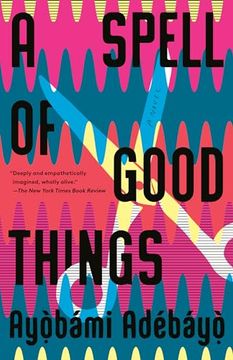 portada A Spell of Good Things: A Novel (en Inglés)