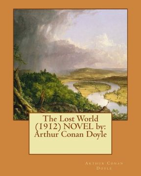 portada The Lost World (1912) NOVEL by: Arthur Conan Doyle (in English)