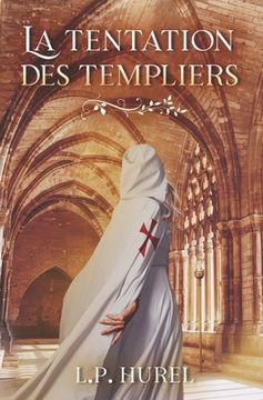 portada La Tentation des Templiers (en Francés)