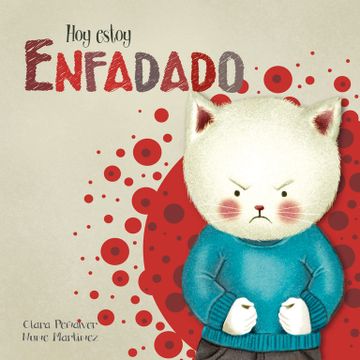 portada Hoy Estoy... Enfadado / Today I'm Angry (in Spanish)