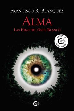 portada Alma: Las Hijas del Orbe Blanco
