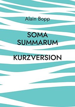 portada Soma Summarum Kurzversion: Programm zur Psychodynamischen Tiefenanalyse und -Entspannung 