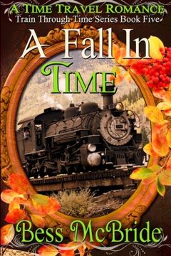portada A Fall in Time (Train Through Time series) (Volume 5)