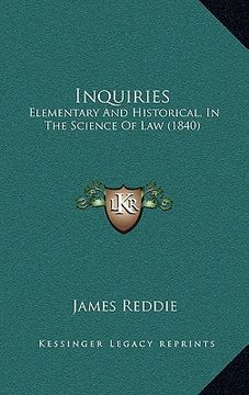 portada inquiries: elementary and historical, in the science of law (1840) (en Inglés)