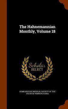 portada The Hahnemannian Monthly, Volume 18