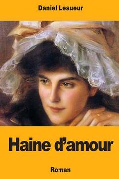 portada Haine d'amour (en Francés)