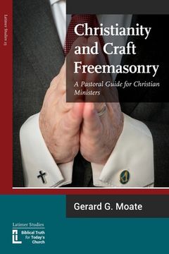 portada Christianity and Craft Freemasonry (en Inglés)