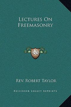 portada lectures on freemasonry (en Inglés)