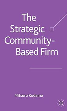 portada The Strategic Community-Based Firm (en Inglés)