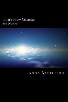 portada That's How Galaxies are Made (en Inglés)