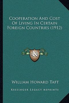 portada cooperation and cost of living in certain foreign countries (1912) (in English)