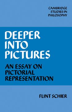 portada Deeper Into Pictures: An Essay on Pictorial Representation (Cambridge Studies in Philosophy) (en Inglés)