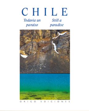 portada Chile Todavia Un Paraiso (Tapa Flexible)