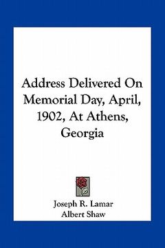 portada address delivered on memorial day, april, 1902, at athens, georgia (in English)
