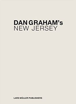 portada Dan Graham's new Jersey (en Inglés)